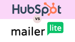 Read more about the article HubSpot vs MailerLite: Choosing the Best Tool for Your Marketing Strategy