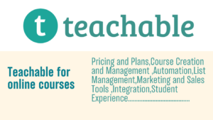 Read more about the article Teachable for Online Courses: Best Choice for Online Course Platforms