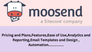 Read more about the article Moosend: The Secret Weapon of Successful Email Marketers