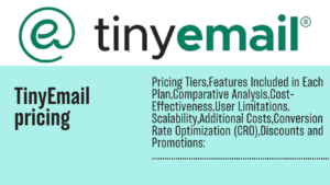 Read more about the article TinyEmail Pricing: Affordable Email Marketing for Every Budget