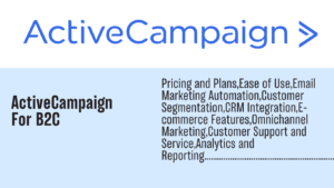 Read more about the article ActiveCampaign for B2C: ActiveCampaign is the Secret Weapon for B2C Marketing Automation