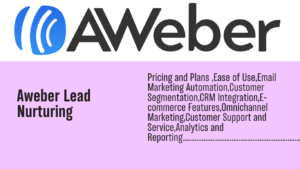 Read more about the article Aweber Lead Nurturing: Aweber Lead Nurturing is a Game-Changer for Your Email Marketing Strategy