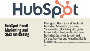 Read more about the article HubSpot Email Marketing SMS marketing: A Comparative Analysis of Email and SMS Strategies