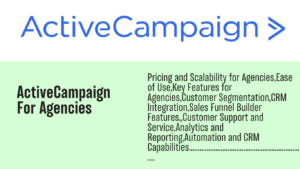 Read more about the article ActiveCampaign for Agencies: Streamline Your Marketing Automation and Client Communication