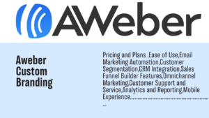 Read more about the article Aweber custom branding: Guide to Aweber Custom Branding for Seamless Email Campaigns