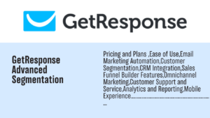 Read more about the article GetResponse Advanced Segmentation: The Secret to Crafting Personalized Marketing Experiences