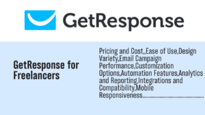 Read more about the article GetResponse for freelancers: The Freelance Guide to Mastering Email Campaigns