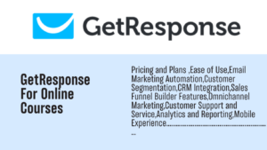 Read more about the article GetResponse for online courses: Ultimate Guide to GetResponse’s Tools for Online Course Creators